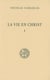 La vie en Christ Livres I-IV