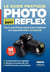 Le Guide pratique Photo Reflex - Edition 2017
