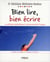 Bien lire, bien écrire : la méthode alphabétique et plurisensorielle fransya - volume du maître et volume de l'élève