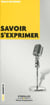 Savoir s'exprimer