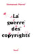 La guerre des copyrights