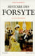 Histoire des forsyte - tome 1