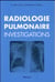 Radiologie pulmonaire : investigations