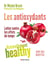 Les anti-oxydants - naturellement healthy
