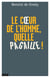 Le coeur de l'homme, quelle pagaille ! - qui s'en soucie
