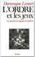 L'ordre et les jeux - le positivisme logique en question