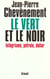 Le vert et le noir