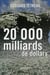 20000 MILLIARDS DE DOLLARS