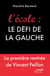 L'école, le défi de la gauche
