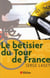 Le bêtisier du Tour de France