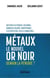 Métaux, le nouvel or noir : demain la pénurie ?