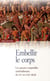 Embellir le corps - les parures corporelles amérindiennes du XVI au XVIII siècle