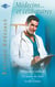 Médecins... et célibataires - un troublant médecin -Un instant de vérité - le défi d'aimer