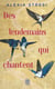 Des lendemains qui chantent