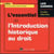 L'essentiel de l'introduction historique au droit (5e édition)