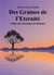 Des graines de l'éternité (suite des messages de Benoît)