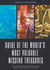 Guide of the world's most valuable missing treasures - fantastic hidden treasures stolen or missing from circa 200 to the 2010's