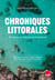 Chroniques littorales : Des origines de l'océan au monde de demain