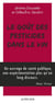 Le goût des pesticides dans le vin