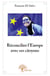 Réconcilier l'europe avec ses citoyens