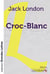 Croc-Blanc