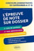 L'épreuve de note sur dossier : note de synthèse, note administrative et note opérationnelle. Concours administratifs de catégories A et B