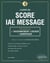 L'expert du score IAE message - 300 questions de maths