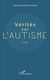 Vérités sur l'autisme : Essai