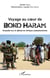 Voyage au coeur de Boko Haram - enquête sur le djihad en Afrique subsaharienne