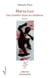 Maria-Luz - une lumière dans les ténèbres