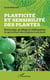 Plasticité et sensibilité des plantes - bouturage, greffage et allélopathie en agriculture des origines à nos jours