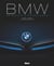 BMW : Un siècle d'excellence (3e édition)