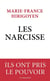 Les Narcisse - ils ont pris le pouvoir