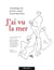 J'ai vu la mer - anthologie de poésie turque contemporaine