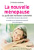 La nouvelle ménopause