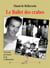 Le Ballet des crabes : Souvenirs personnels de la Collaboration