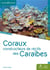 Coraux constructeurs de récifs des Caraïbes