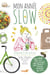 Mon année slow. Almanach perpétuel