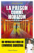 La prison comme horizon : Une directrice de prison se confie