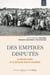 Des empires disputés : Le monde arabe et la seconde guerre mondiale Tome 2