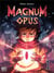 Magnum opus Tome 1