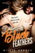 Black feathers : quelques (dés)accords avec toi