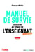 Manuel de survie à l'usage de l'enseignant (édition 2023)