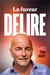 La fureur Delire