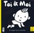 Toi & moi : un imagier tout en contrastes