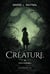Créature Tome 2 : Les Cendres
