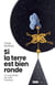 Si la Terre est bien ronde