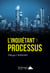 L'INQUIETANT PROCESSUS