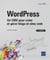 WordPress : Un CMS pour créer et gérer blogs et sites web (2e édition)