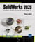 SolidWorks 2025 : Conception détaillée de pièces et d'assemblages 3D